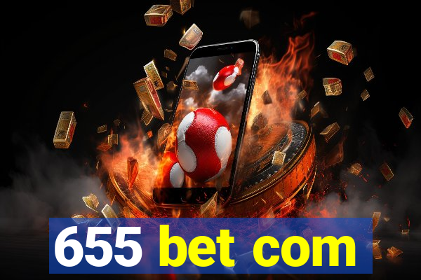 655 bet com