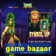 game bazaar