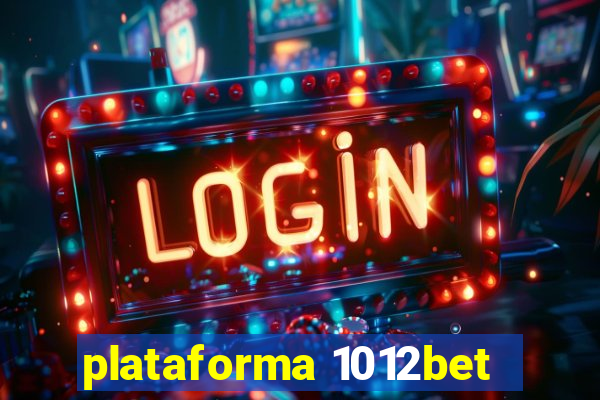 plataforma 1012bet