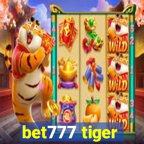 bet777 tiger