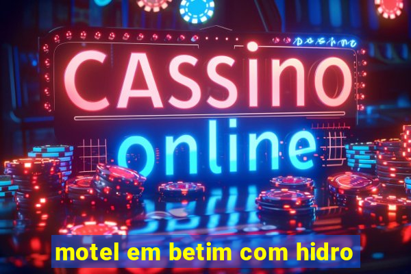 motel em betim com hidro