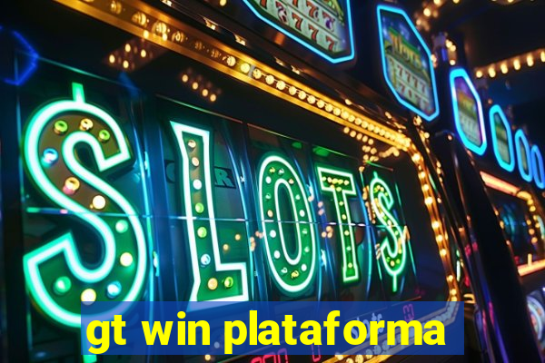 gt win plataforma