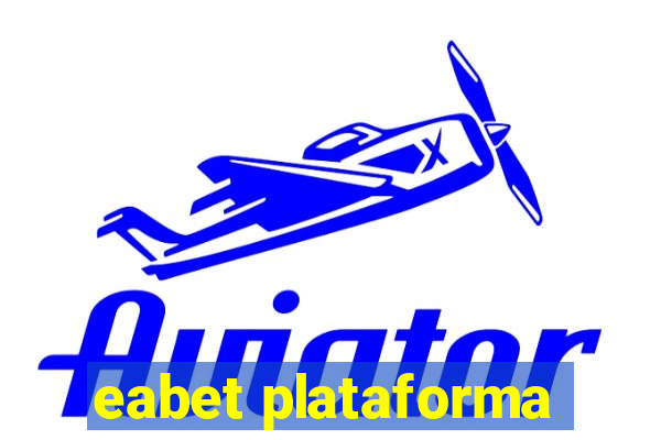 eabet plataforma