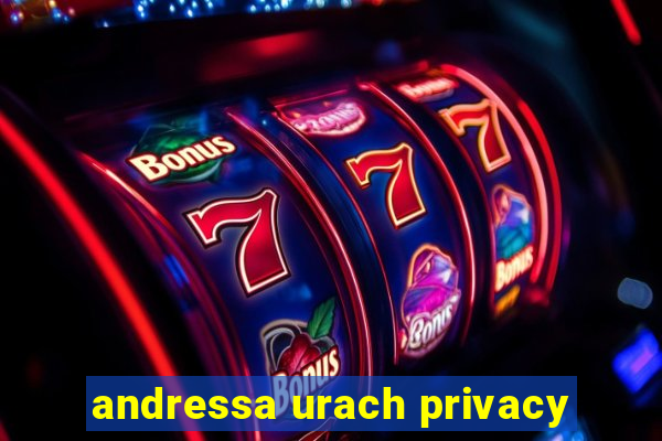 andressa urach privacy