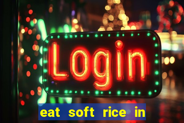 eat soft rice in another world hentai