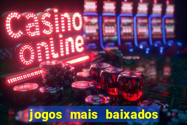 jogos mais baixados para celular