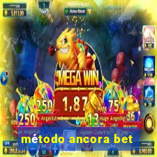 método ancora bet