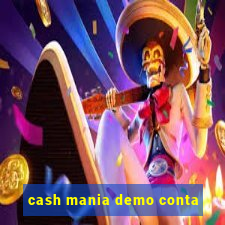 cash mania demo conta