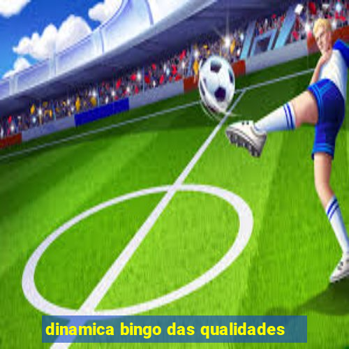 dinamica bingo das qualidades