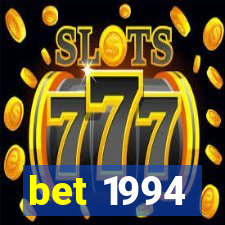 bet 1994