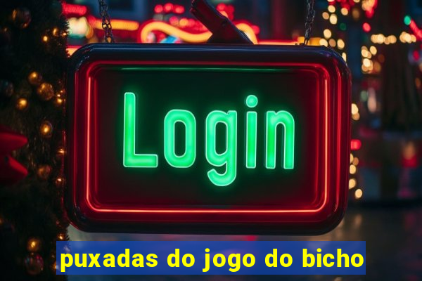 puxadas do jogo do bicho