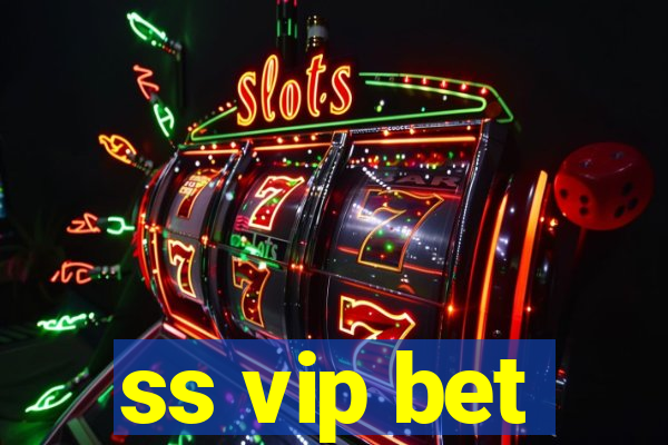 ss vip bet