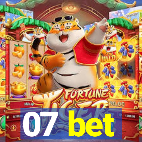 07 bet