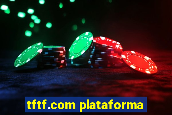 tftf.com plataforma