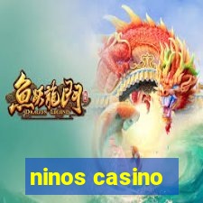 ninos casino