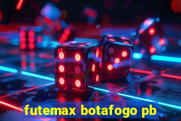 futemax botafogo pb