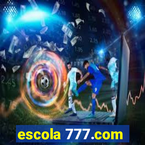 escola 777.com