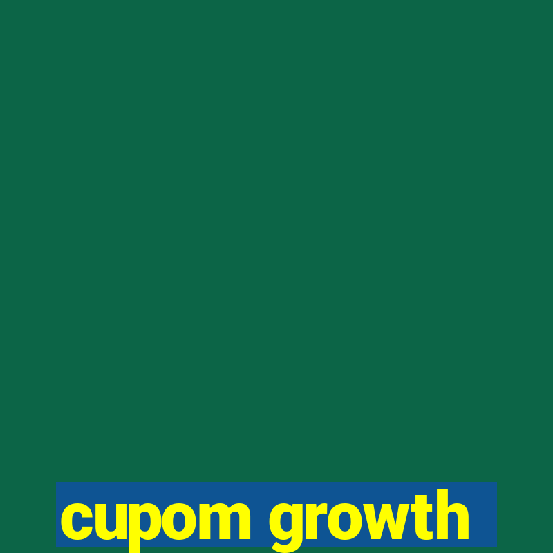 cupom growth