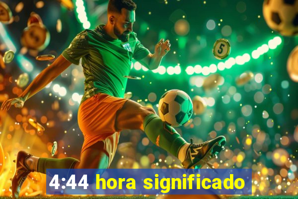 4:44 hora significado