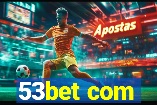 53bet com