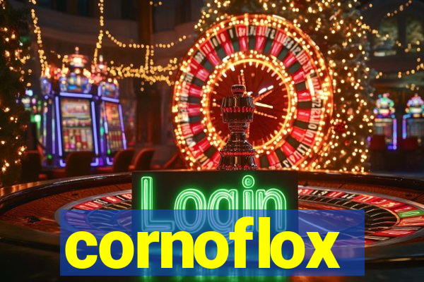 cornoflox