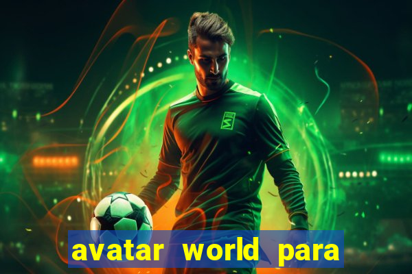 avatar world para imprimir e colorir