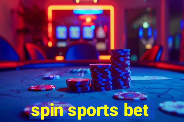 spin sports bet