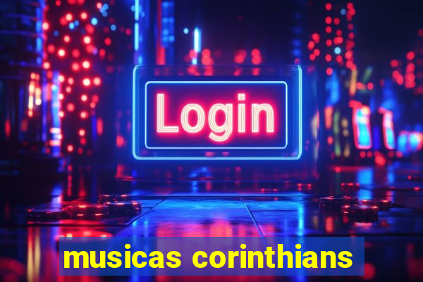 musicas corinthians