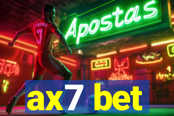 ax7 bet