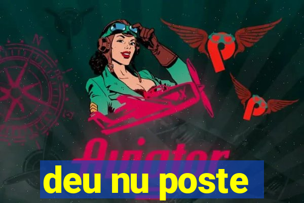 deu nu poste