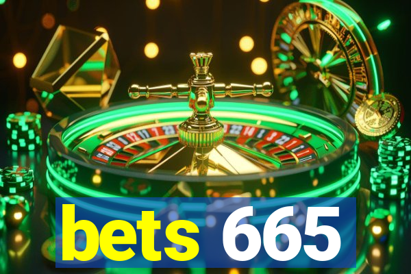 bets 665