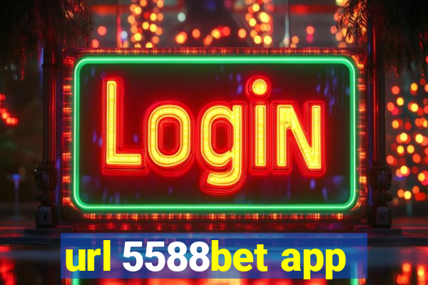 url 5588bet app