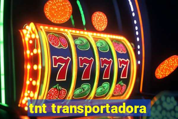 tnt transportadora