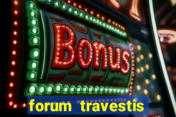 forum travestis acompanhantes porto alegre