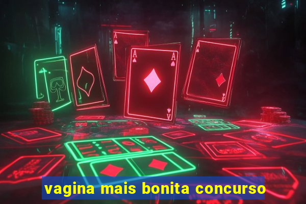 vagina mais bonita concurso