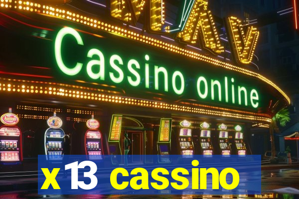 x13 cassino