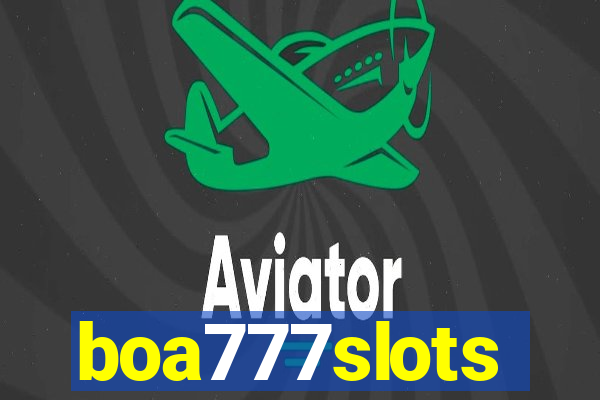 boa777slots