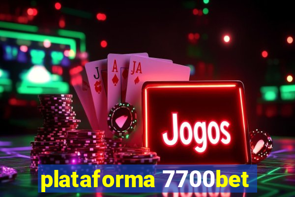 plataforma 7700bet