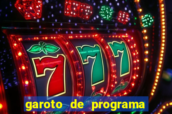 garoto de programa em feira de santana bahia