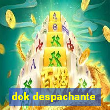 dok despachante