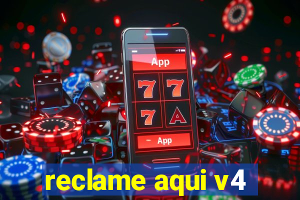 reclame aqui v4