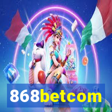 868betcom