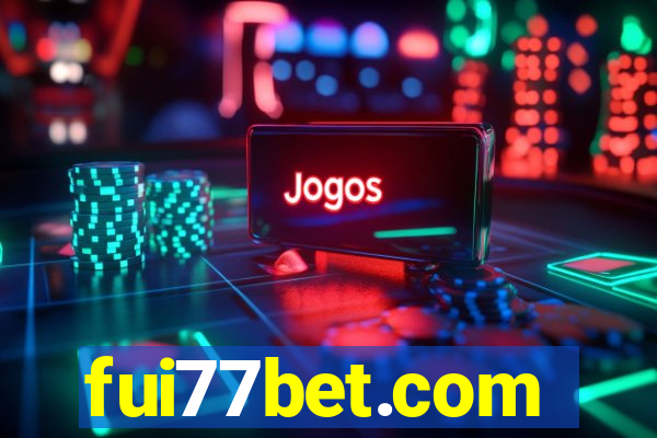 fui77bet.com