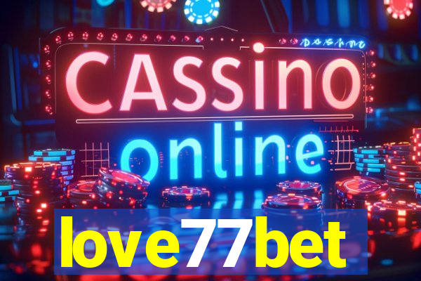 love77bet