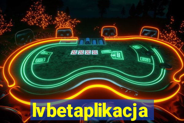 lvbetaplikacja