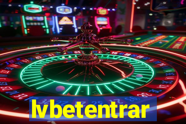 lvbetentrar