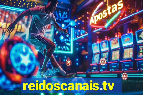 reidoscanais.tv