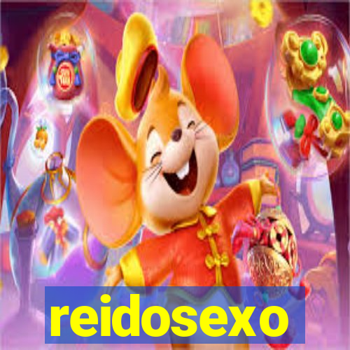 reidosexo