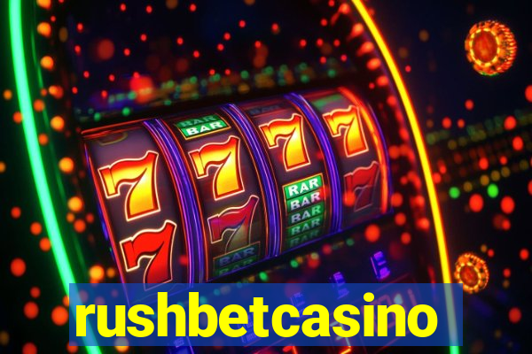 rushbetcasino