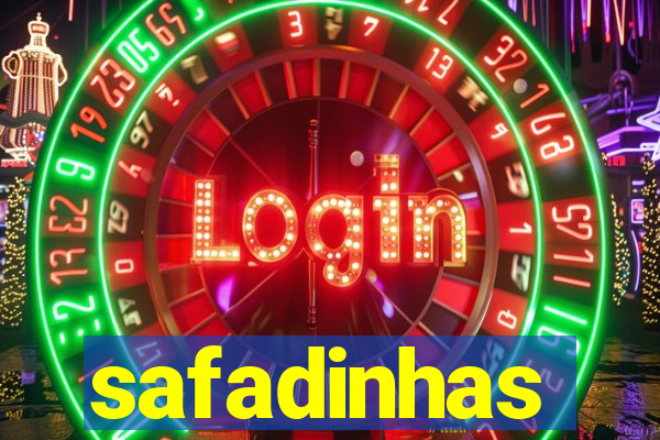 safadinhas